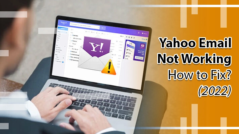 Yahoo Email Not Working