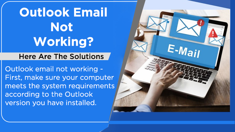 How To Fix Outlook Email Not Working Issue Updated 2022 