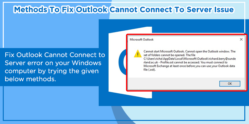 Outlook Cannot Connect To Server? Let’s Fix It!