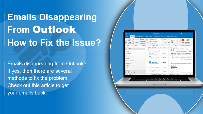 Emails Disappearing From Outlook? Here’s Why & Its Solutions!