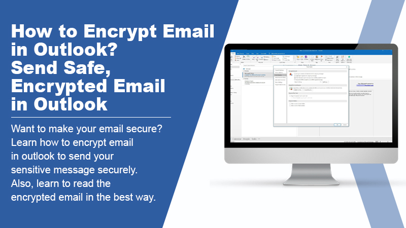 How to Encrypt Email in Outlook