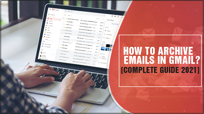 How to Archive Emails In Gmail