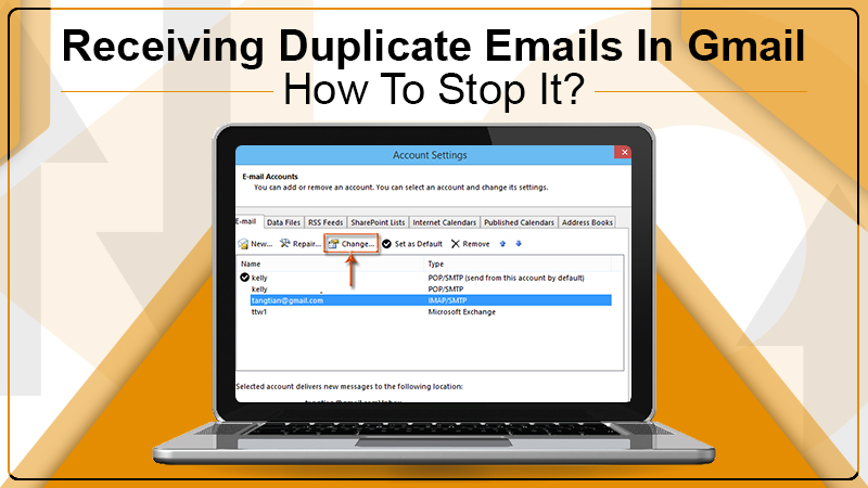 Receiving Duplicate Emails In Gmail