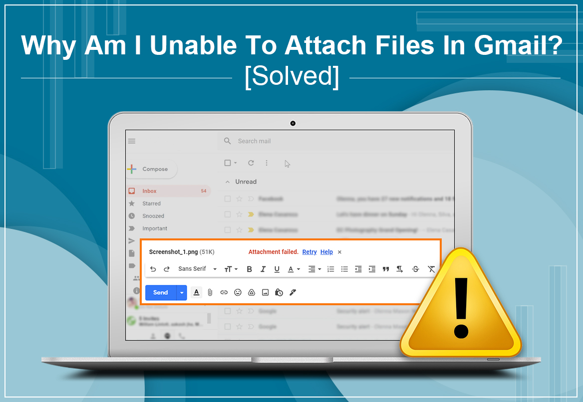 How to Quickly Fix Unable to attach files in Gmail Error?