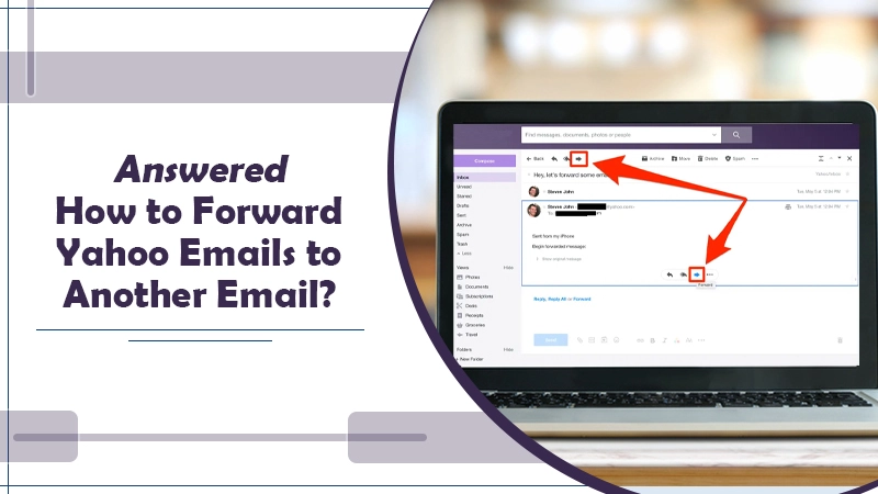 How to Forward Yahoo Emails to Another Email