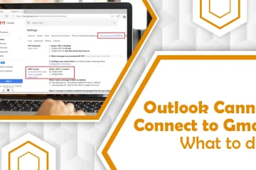 Outlook Cannot Connect to Gmail