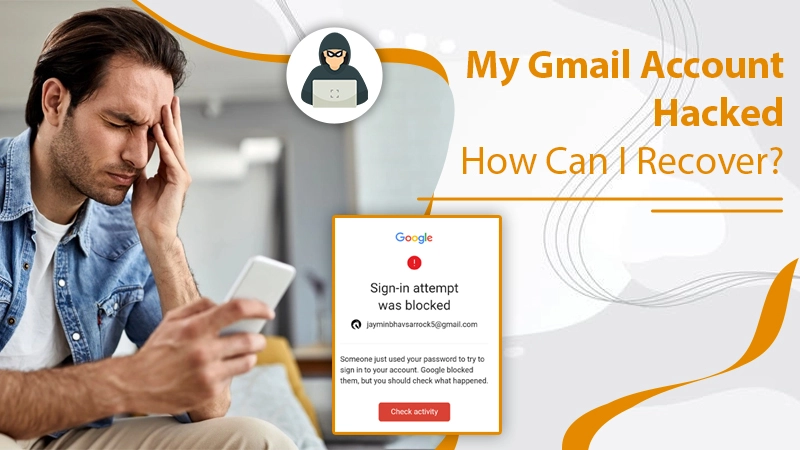 Gmail Account Hacked