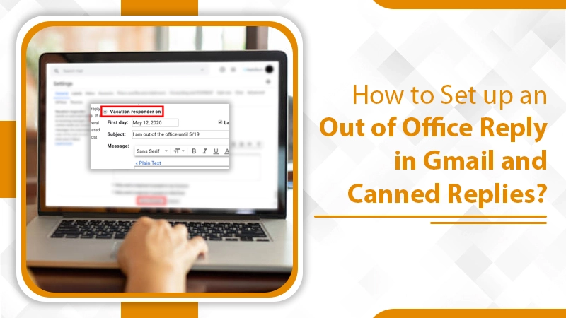 How to Set up an Out of Office Reply in Gmail