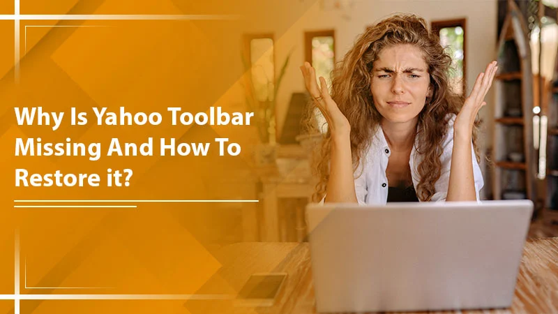 Yahoo Toolbar Missing