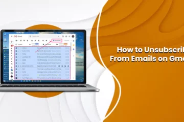 How to Unsubscribe from Emails on Gmail