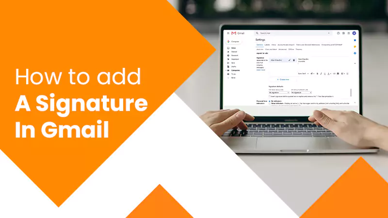 how to add signature in Gmail